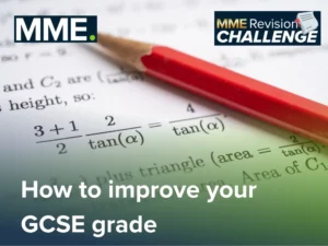 How to improve your GCSE grade – MME Revision Challenge